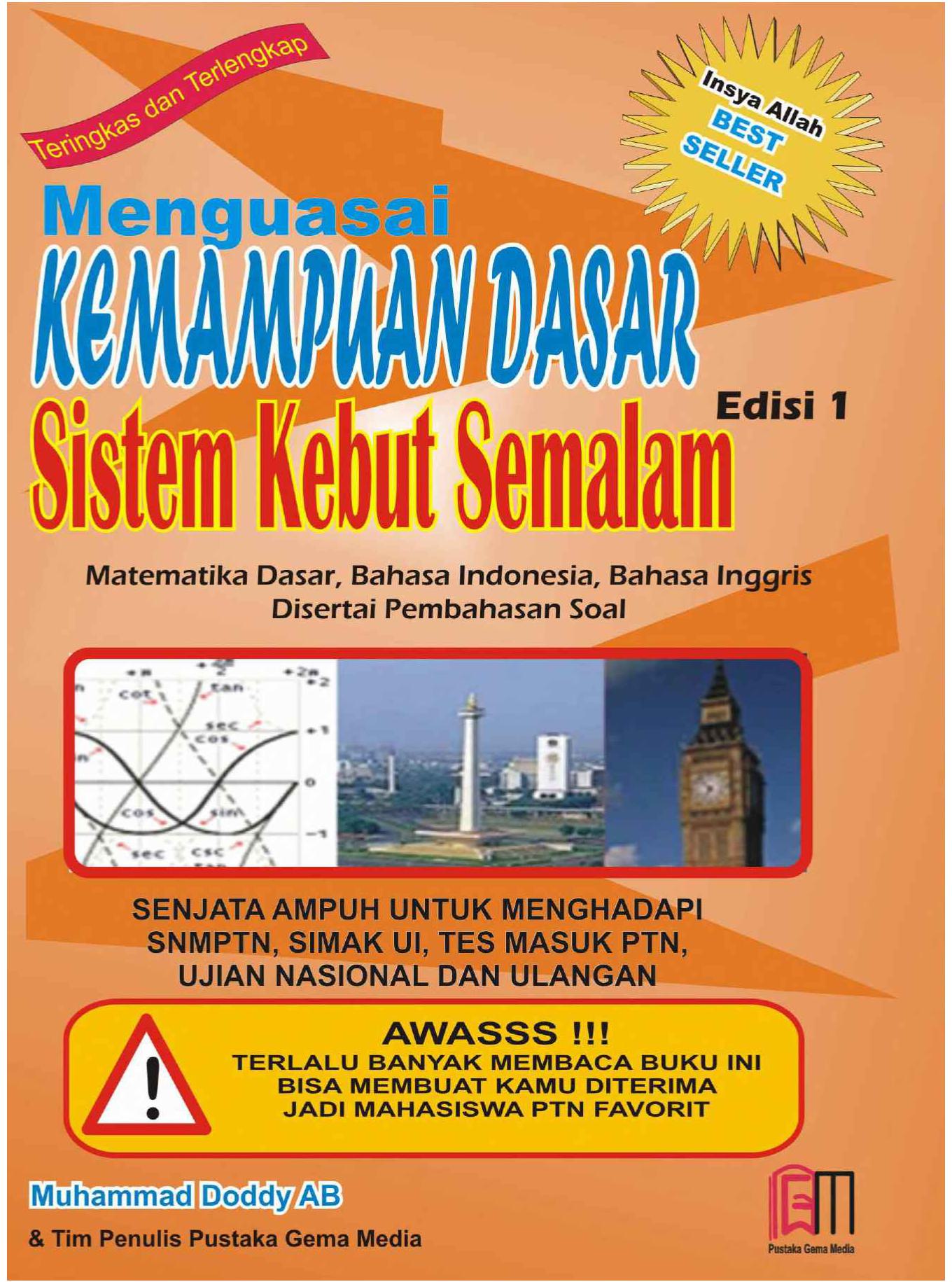 Menguasai Kemampuan Dasar Sistem Kebut Semalam